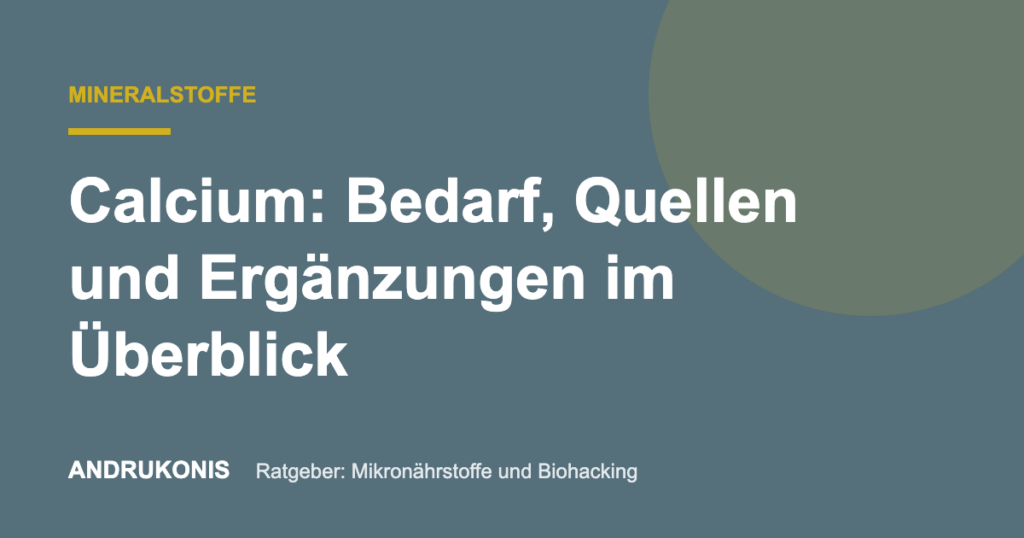 Titelbild: Calcium: Bedarf, Quellen und Ergänzungen im Überblick