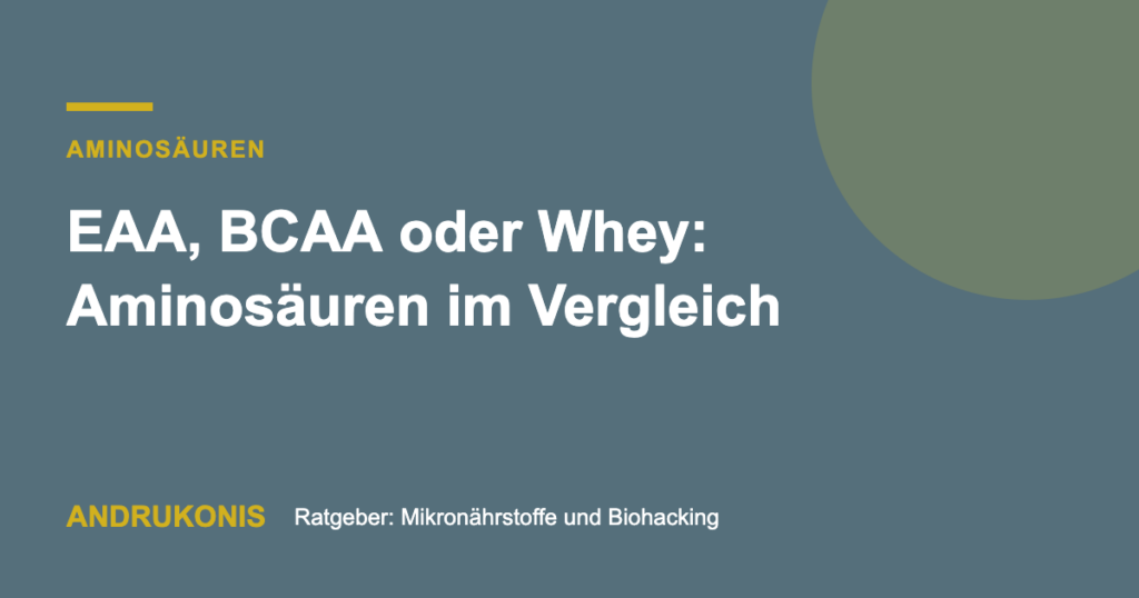 Titelbild: EAA, BCAA oder Whey: Aminosäuren im Vergleich