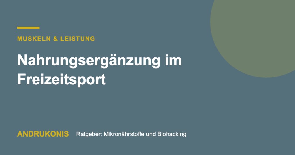 Titelbild: Nahrungsergänzung im Freizeitsport