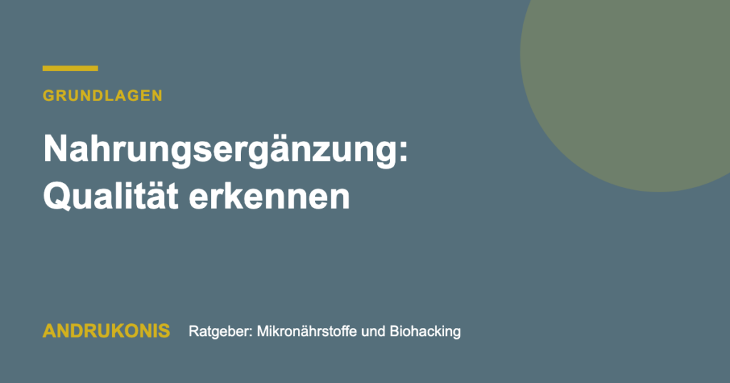 Titelbild: Nahrungsergänzung: Qualität erkennen